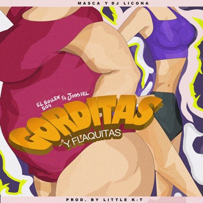 Gorditas y Flaquitas (feat. Jossiel) - Single