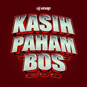 KASIH PAHAM BOS !