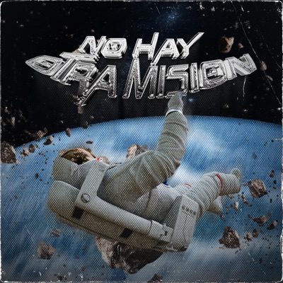 No Hay Otra Misión - Single