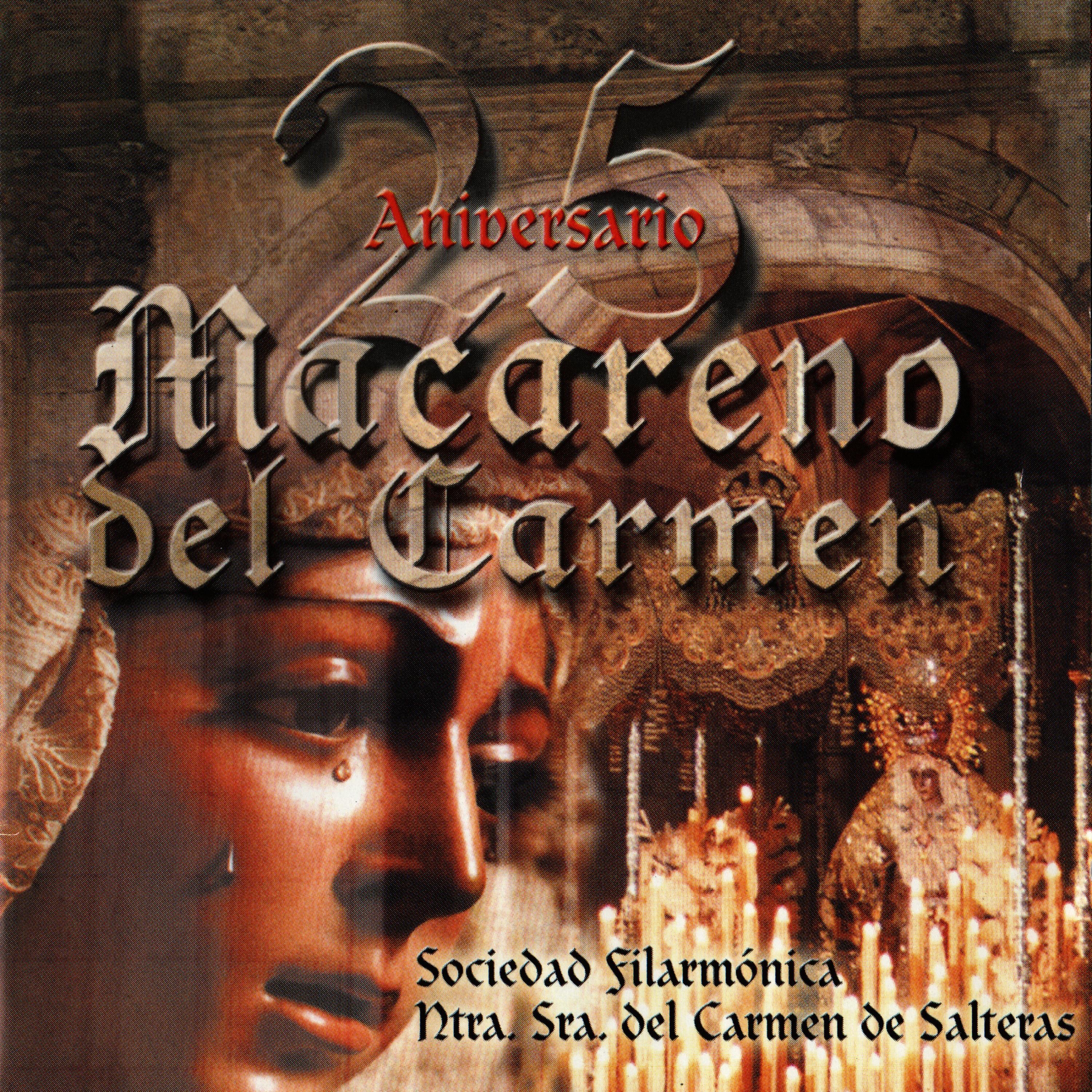25 Aniversario Macareno del Carmen