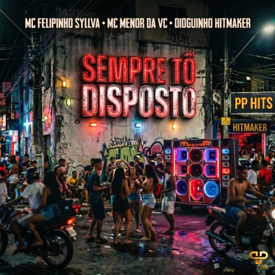 Sempre Tô Disposto - Single