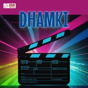 Dhamki (Original Motion Picture Soundtrack) - EP