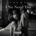 I No Need You