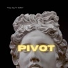 Pivot (feat. Spillah) - Single