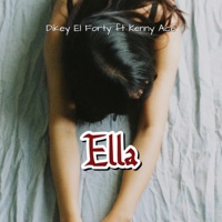 Ella (feat. Kenny Ace) - Single - Dikey El forty