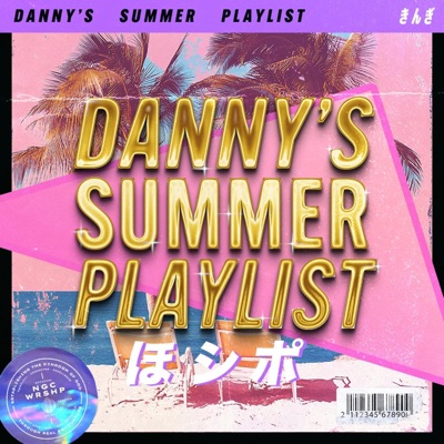 DANNY'S SUMMER PLAYLIST (feat. Daniel Barrera) - EP