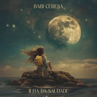 Ilha da Saudade - Single - Babi Ceresa