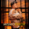 Mismo Error - MR. Don & DerekVinci