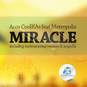 Miracle (feat. Metropoliz) - Single