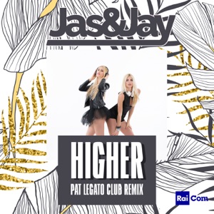 Higher (Pat Legato Club Remix) - Single