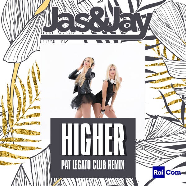 Higher (Pat Legato Club Remix) - Single