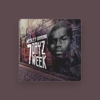 Listen to Wesley Diamond, watch music videos, read bio, see tour dates & more!