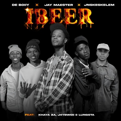 iBeer (feat. Jay Maester, JnsKeSkelem, Khaya_za, J4YBWOII & Lungsta_Rsa) - Single
