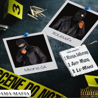 Ama-Mafia (feat. Anti-Muziq & Le-Manz) - Single