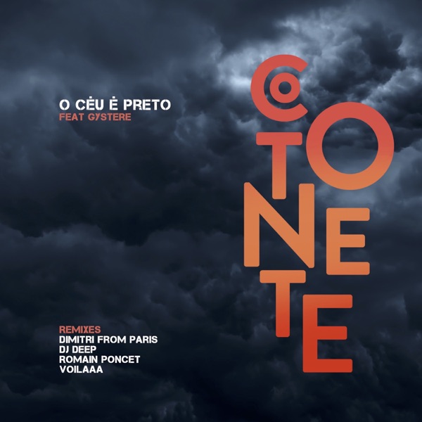 O Céu é Preto (feat. Gystere) [Remixes] - EP