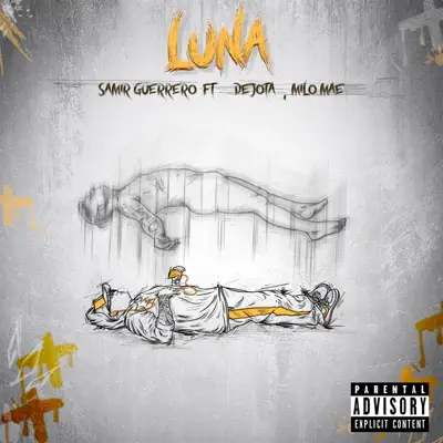 Listen to Luna - Single by Samir Guerrero, MILO MAE & Dejota2021