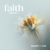 Hebrews 11 - Faith