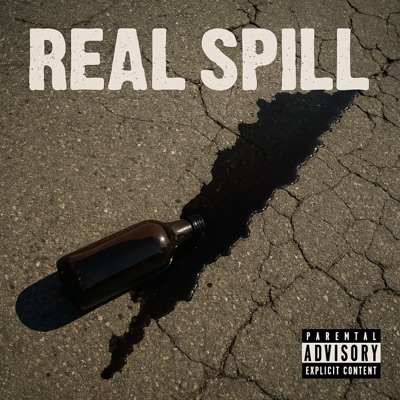 Real Spill (feat. NBH Breeze) - Single