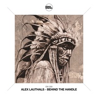 Behind the Handle - Single - Alex Lauthals