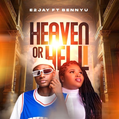 Heaven Or hell (feat. BennyU) - Single