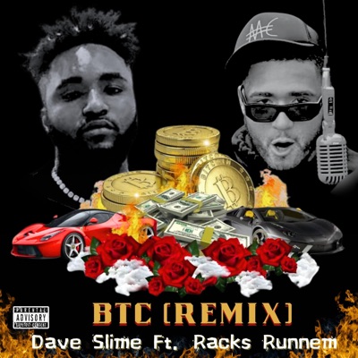 BTC (feat. Racks Runnem) [Remix] - Single