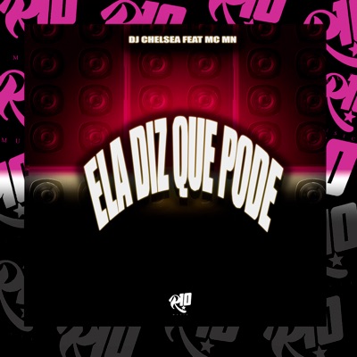 Ela Diz Que Pode - Single