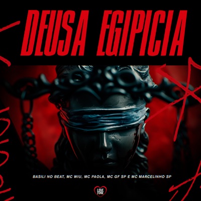 Deusa Egipicia (feat. MC Marcelinho SP & MC GF SP) - Single