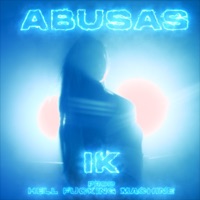 ABUSAS - Single - IK & Hell Fucking Machine