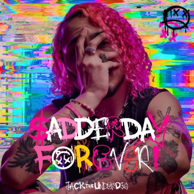 SADDERDAY FOREVER! (Deluxe Album)
