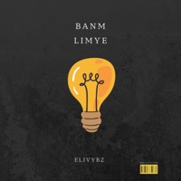 Banm Limye - Single - EliVybz