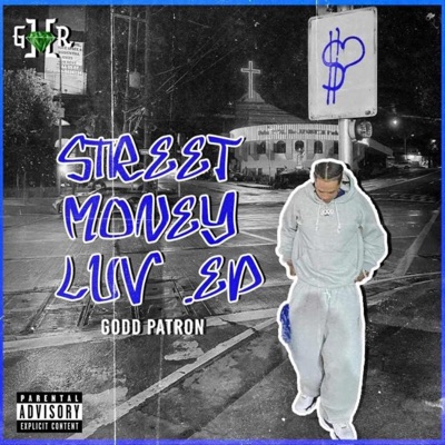 STREET MONEY LUV EP - EP