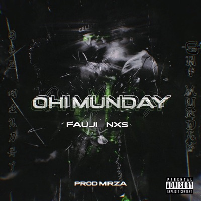 OHI MUNDAY (feat. NXS & MIRZA) - Single