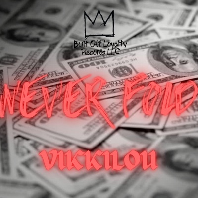Never Fold - Single