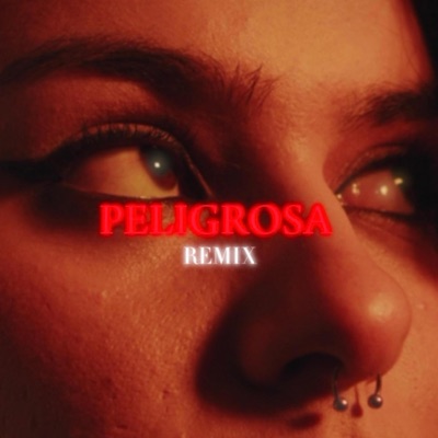 Peligrosa (feat. Golde & NatGio) [Remix] - Single