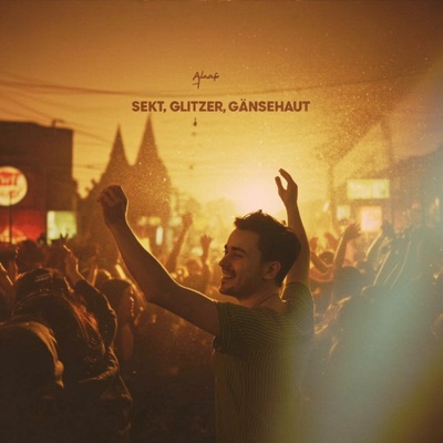 Sekt, Glitzer, Gänsehaut (Karnevalslieder)
