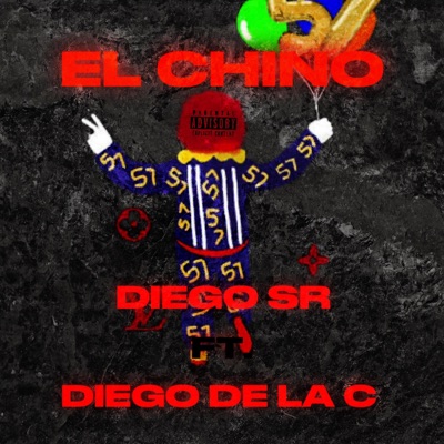 EL CHINO (feat. Diego De La C) - Single