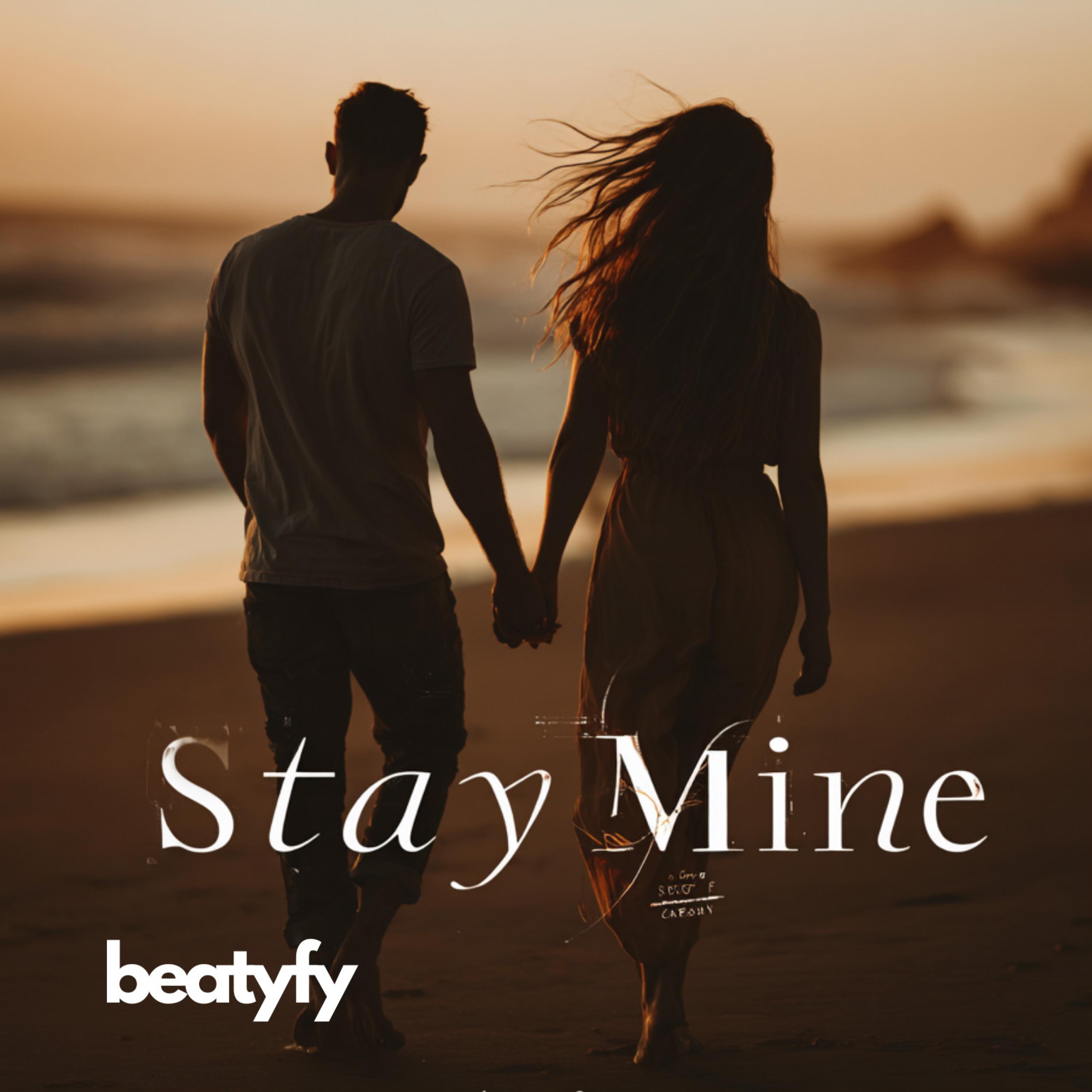 Stay Mine - Single