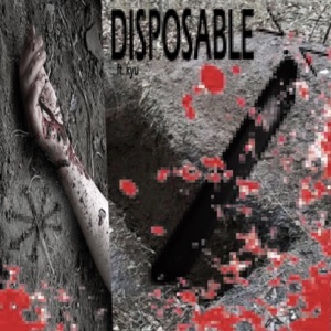 DISPOSABLE (feat. KYU ~)