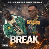 Break - Single - IkeZntana & Saint Pen