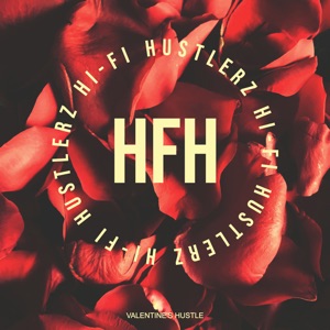 Valentine's Hustle - Single