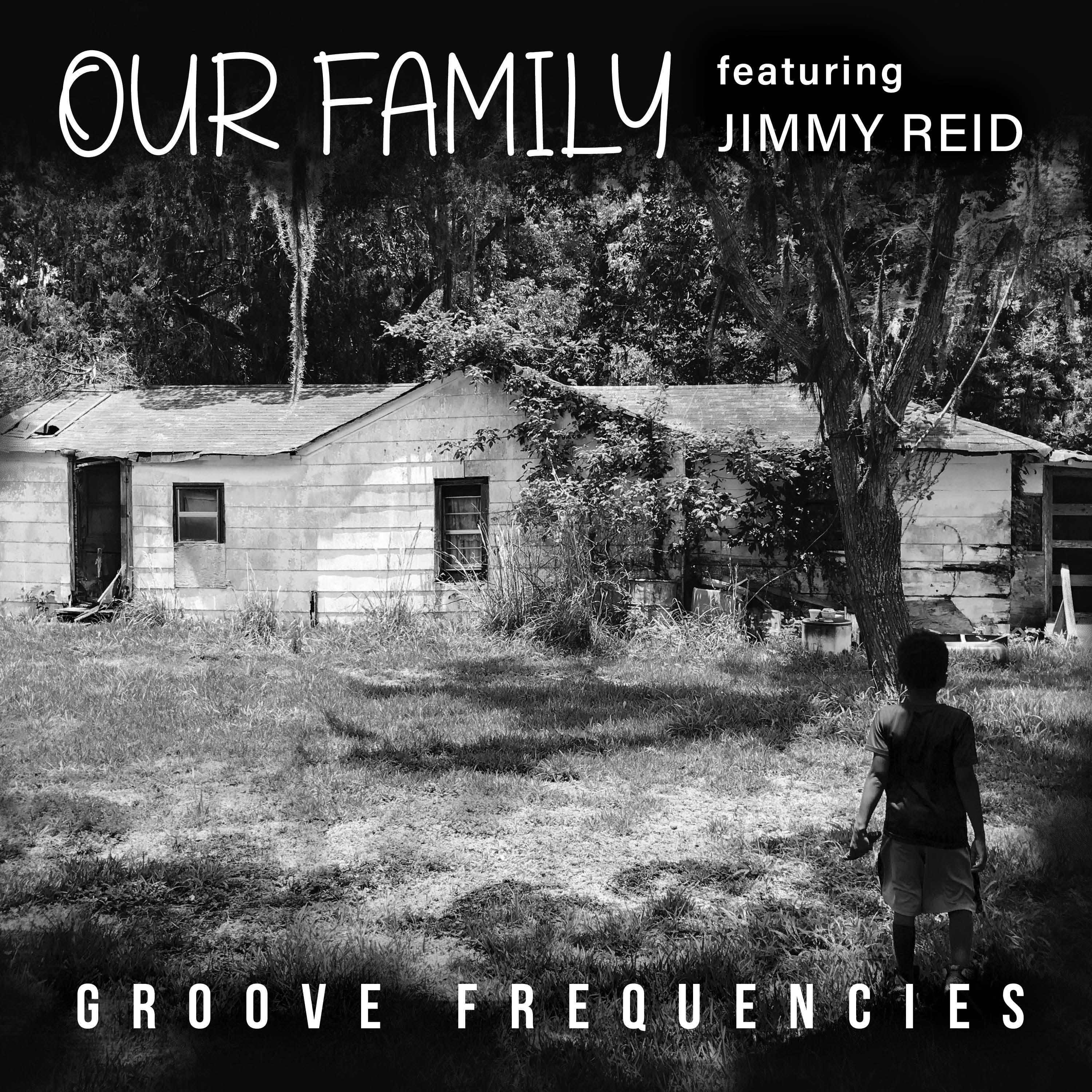Our Family (feat. Jimmy Reid) - Single
