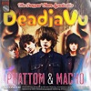 THE DARROW CHEM SYNDICATE - Deadja Vu (Phattom & Macho rmx)