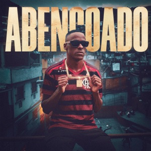 Abençoado (feat. Xavier2bit)