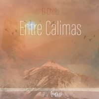 Entre Calimas (feat. Jota Rodríguez) - Single - El Cholo