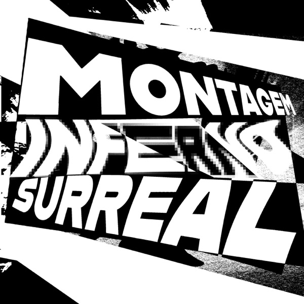 MONTAGEM INFERNO SURREAL - EP