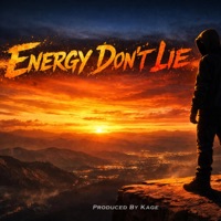 Energy Dont Lie (feat. Rico Cartier) - Single - Kage