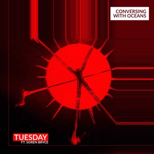 Tuesday (feat. Soren Bryce)