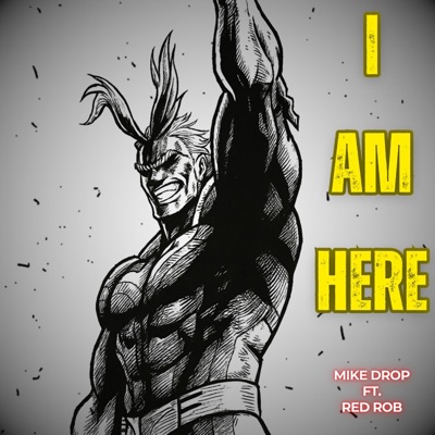 I AM HERE (feat. Red Rob) - Single