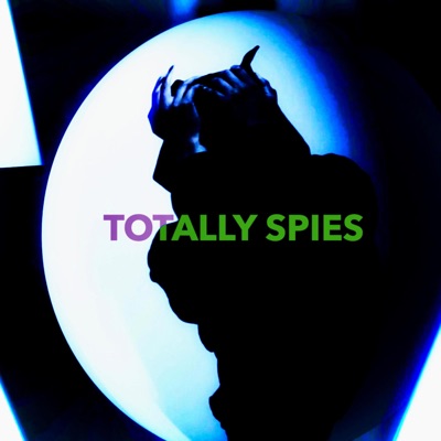 Totally Spies (feat. lsdvas) - Single