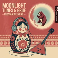 Russian Weekend - Single - Moonlight Tunes & Grue